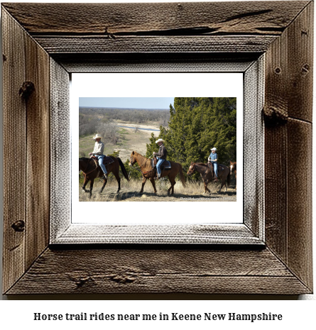 horse trail rides near me in Keene, New Hampshire